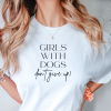 dog tshirts zapa and me 22 - GIRLS WITH DOGS DON'T GIVE UP